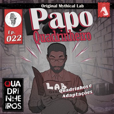 Quadrinhos e Adaptações papo quadrinheiro podcast