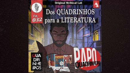 PODCAST PAPO youtube Literatura quadrinheiro quadrinhos