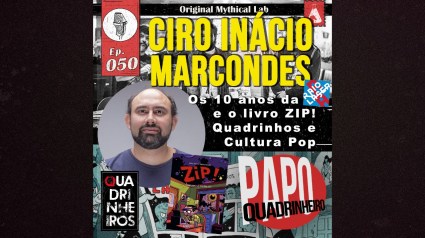 papo quadrinheiro ciro inacio marcondes podcast raio laser