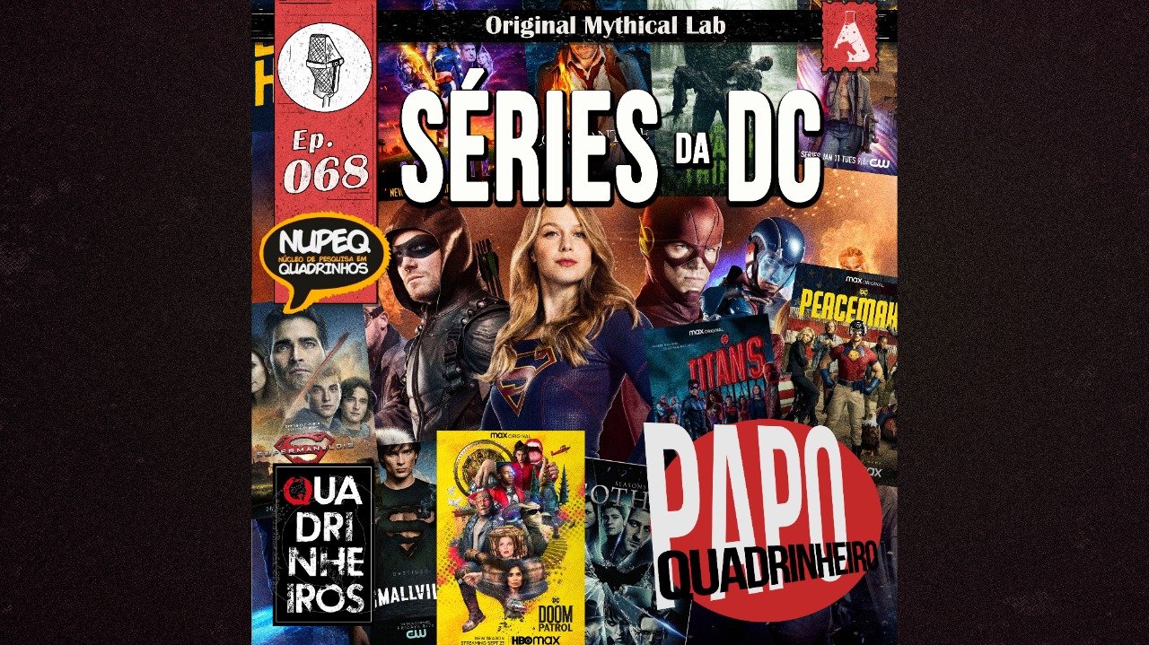 series da dc podcast papo quadrinheiro quadrinheiros