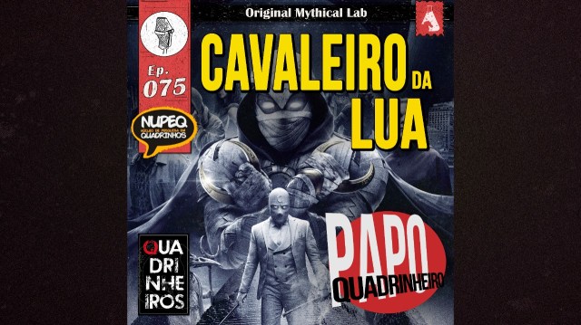 papo quadrinheiro podcast cavaleiro da lua futuro da marvel quadrinheiros