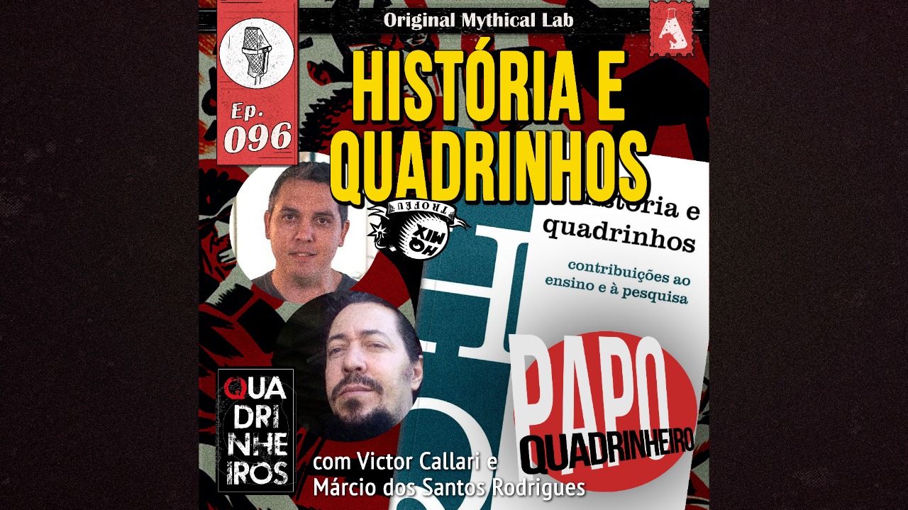 historia e quadrinhos papo quadrinho podcast contribuicoes ao ensino e pesquisa