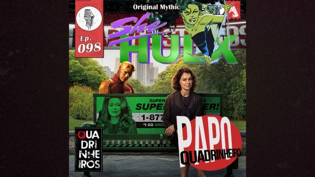 papo quadrinheiro quadrinheiros podcast she hulk mulher hulk