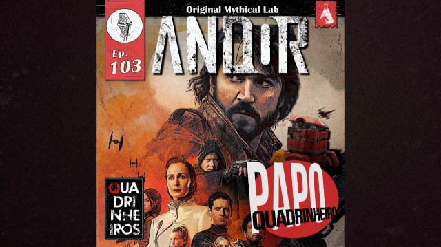 papo quadrinheiro quadrinheiros podcast andor star wars