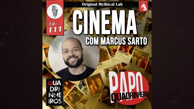 papo quadrinheiro cinema marcus sarto