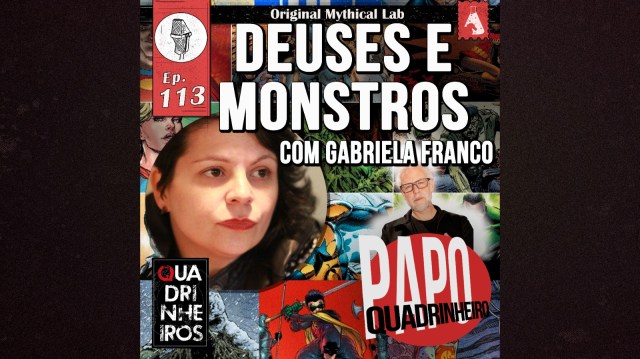 deuses e monstros com gabriela franco dc nas telas