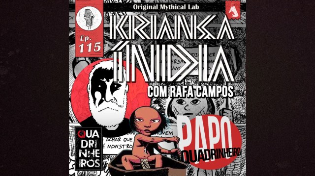 quadrinheiros podcast papo quadrinheiro krianca india com rafa campos