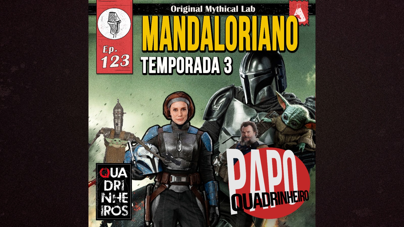 o mandaloriano temporada 3 podcast quadrinheiros papo quadrinheiro